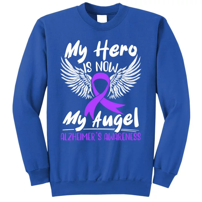 My Hero Is Now My Angel Detia Alzheimer's Awareness Gift Sweatshirt