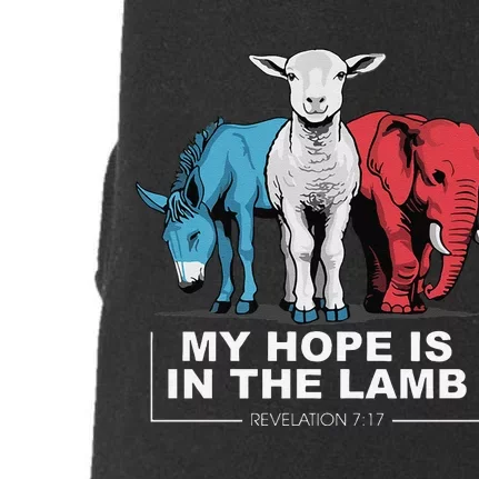 My Hope Is In The Lamb Doggie 3-End Fleece Hoodie