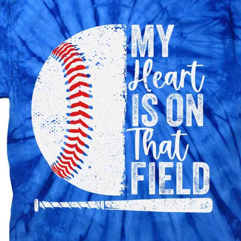 My Heart Is On That Baseball Field Proud Baseball Dad Fan Gift Tie-Dye T-Shirt