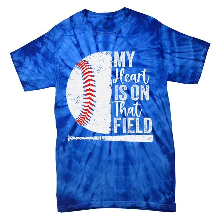 My Heart Is On That Baseball Field Proud Baseball Dad Fan Gift Tie-Dye T-Shirt