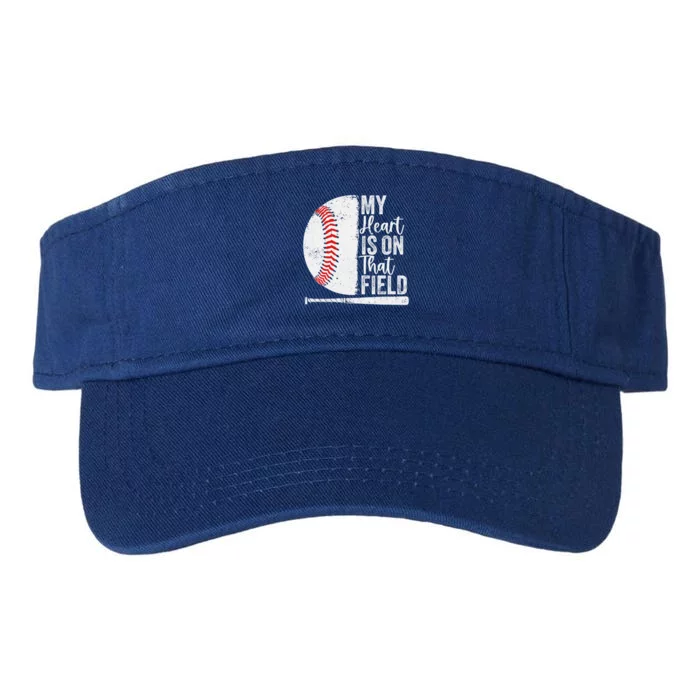 My Heart Is On That Baseball Field Proud Baseball Dad Fan Gift Valucap Bio-Washed Visor