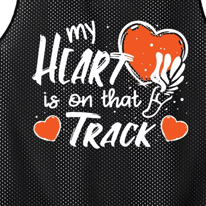 My Heart Is On That Track Track And Field Mom Mesh Reversible Basketball Jersey Tank