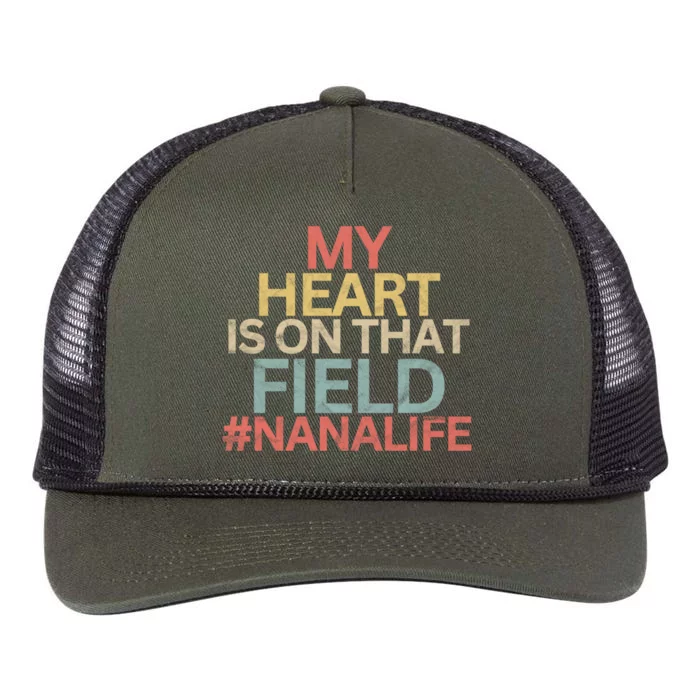 My Heart Is On That Field Ballpark Softball Baseball Nana Gift Retro Rope Trucker Hat Cap