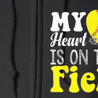 My Heart Is On That Field Baseball Softball Mom Gifts Full Zip Hoodie