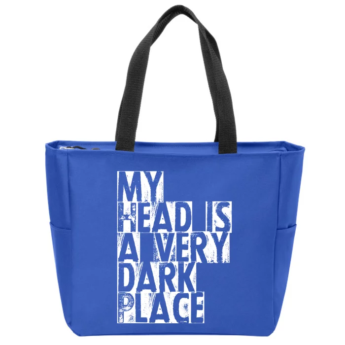 My Head Is A Very Dark Place Cute Gift Zip Tote Bag