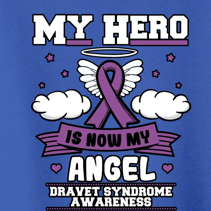 My Hero Is Now My Angel Dravet Syndrome Epilepsy Smei Smeb Gift Toddler T-Shirt