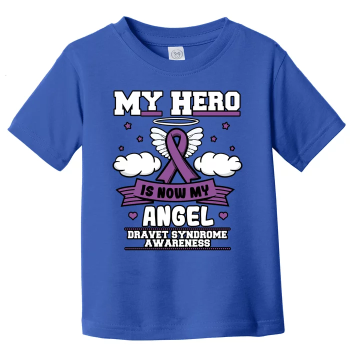 My Hero Is Now My Angel Dravet Syndrome Epilepsy Smei Smeb Gift Toddler T-Shirt