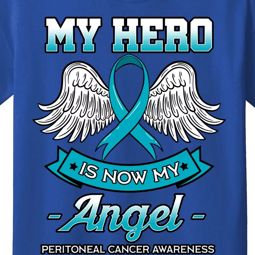 My Hero Is Now My Angel Peritoneal Cancer Awareness Advocate Gift Kids T-Shirt