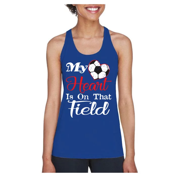 My Heart Is On That Field Soccer Gift Women's Racerback Tank