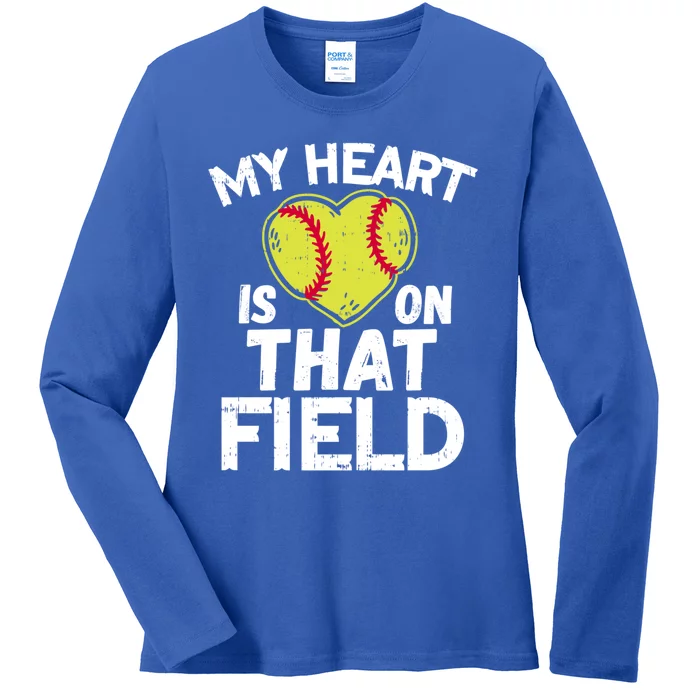 My Heart Is On That Field Softball Gift For Mom Dad Gift Ladies Long Sleeve Shirt