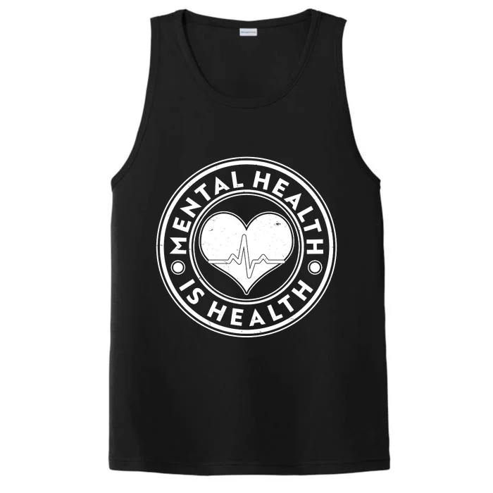 Mental Health Is Health Heartbeat Emblem Performance Tank