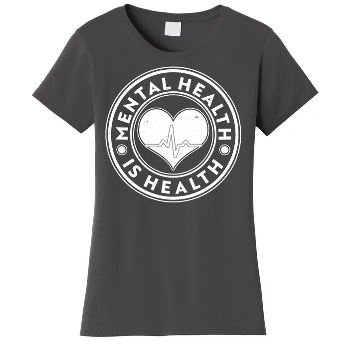 Mental Health Is Health Heartbeat Emblem Women's T-Shirt