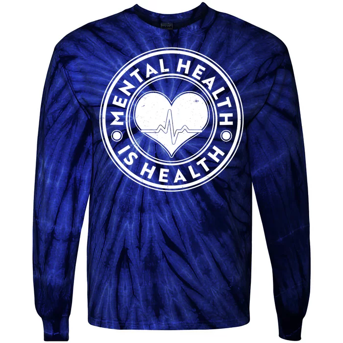 Mental Health Is Health Heartbeat Emblem Tie-Dye Long Sleeve Shirt