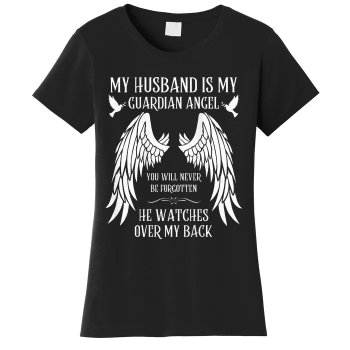 My Husband Is My Guardian Angel In Heaven Memory Memorial Women's T-Shirt