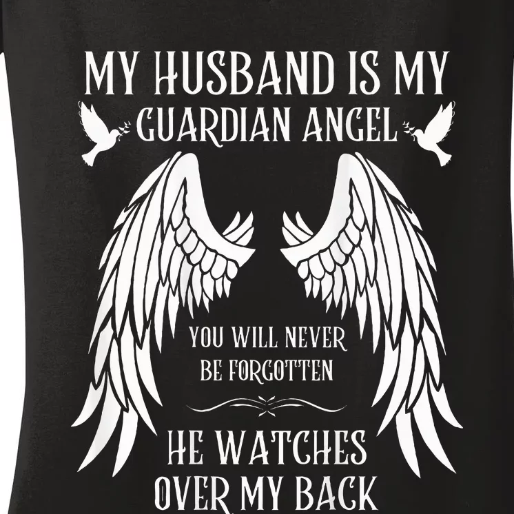 My Husband Is My Guardian Angel In Heaven Memory Memorial Women's V-Neck T-Shirt