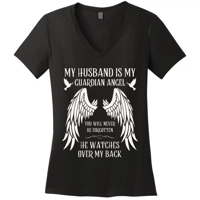 My Husband Is My Guardian Angel In Heaven Memory Memorial Women's V-Neck T-Shirt