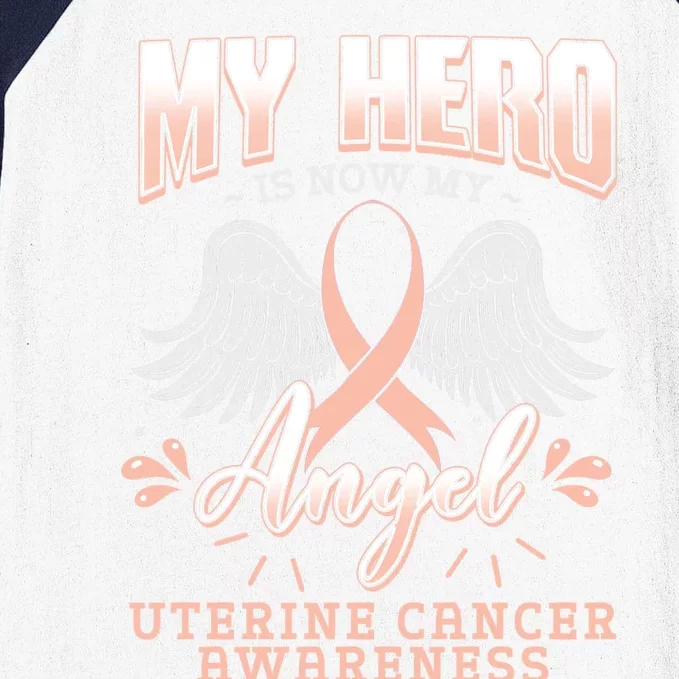 My Hero Is Now My Angel Uterine Cancer Awareness Supporter Funny Gift Baseball Sleeve Shirt