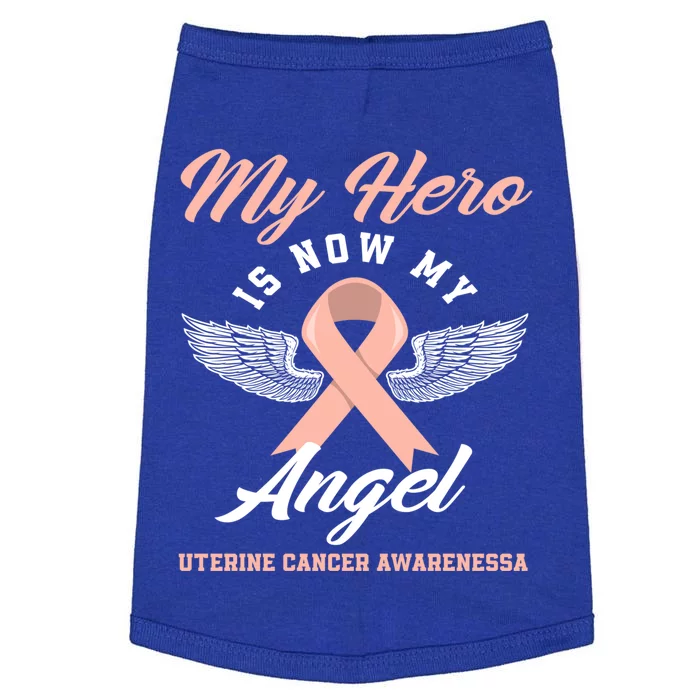 My Hero Is Now My Angel Uterine Cancer Awareness Gift Doggie Tank