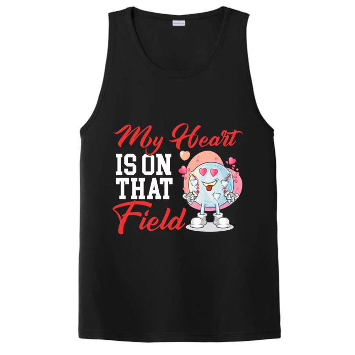 My Heart Is On That Field Baseball Gift Performance Tank