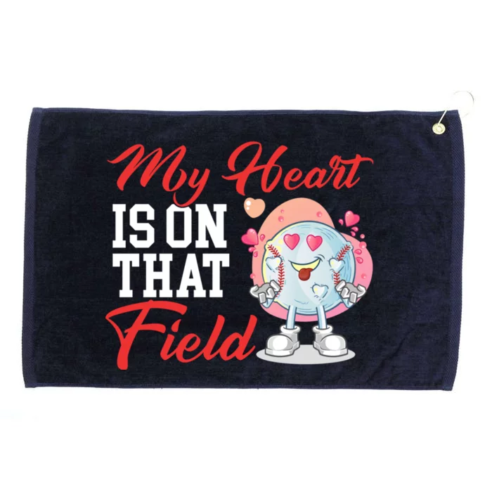 My Heart Is On That Field Baseball Gift Grommeted Golf Towel