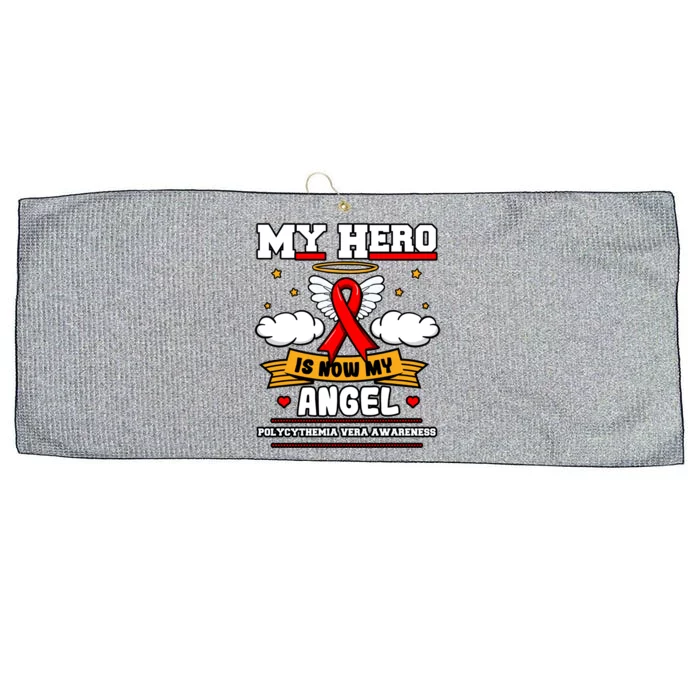 My Hero Is Now My Angel Polycythemia Vera Awareness Advocate Funny Gift Large Microfiber Waffle Golf Towel