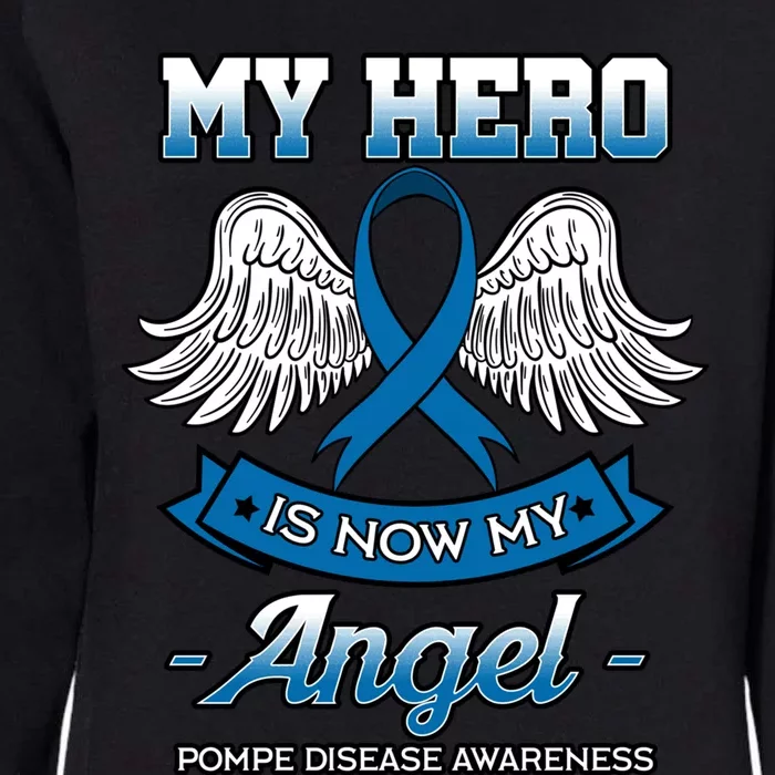 My Hero Is Now My Angel Pompe Disease Glycogen Storage Gift Womens California Wash Sweatshirt