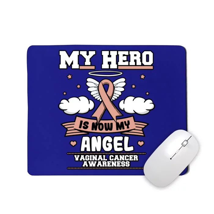 My Hero Is Now My Angel Vaginal Cancer Awareness Gift Idea Cute Gift Mousepad