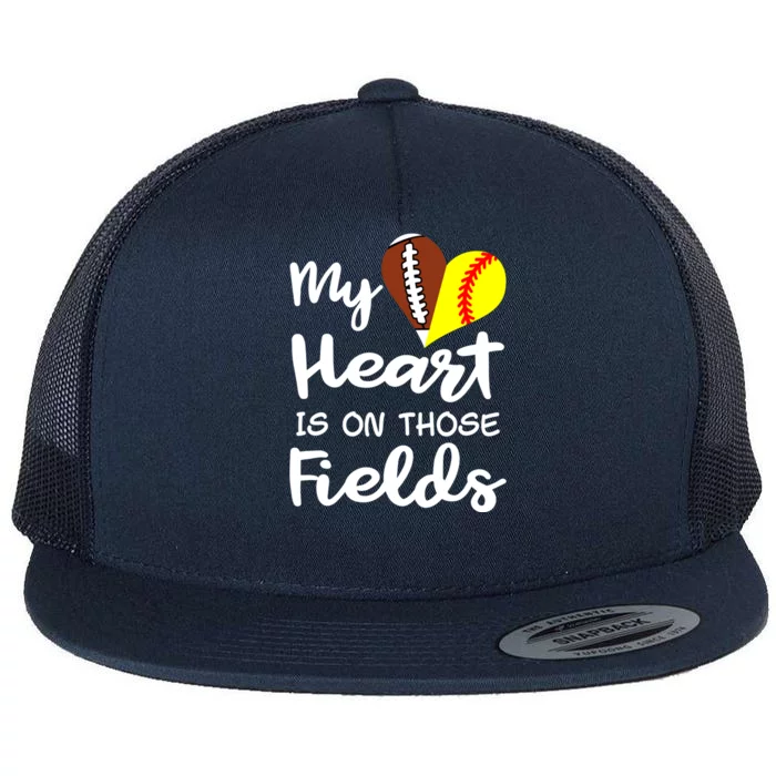 My Heart Is On Those Fields Football Softball Player Mom Gift Flat Bill Trucker Hat