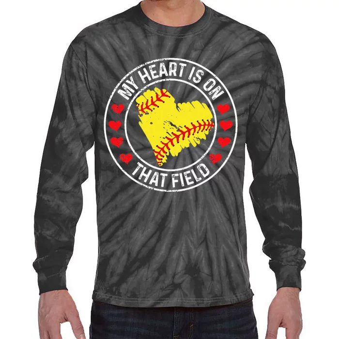 My Heart Is On That Field Baseball Softball Mom Tie-Dye Long Sleeve Shirt