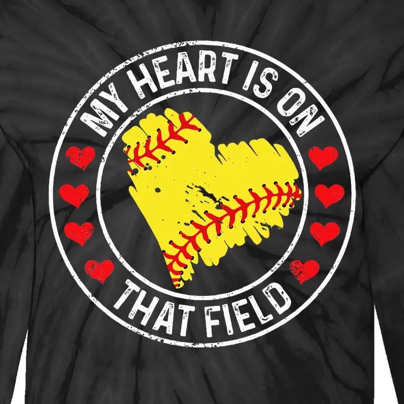 My Heart Is On That Field Baseball Softball Mom Tie-Dye Long Sleeve Shirt