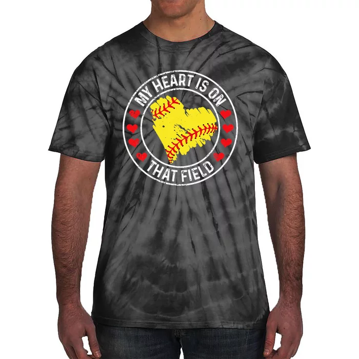 My Heart Is On That Field Baseball Softball Mom Tie-Dye T-Shirt