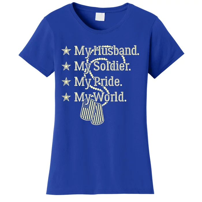 My Husband Is A Soldier Hero Proud Military Wife Army Spouse Funny Gift Women's T-Shirt