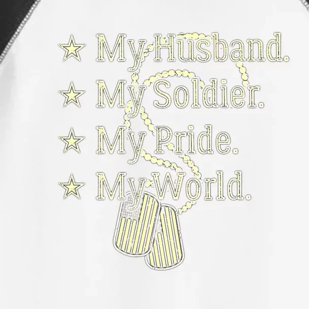 My Husband Is A Soldier Hero Proud Military Wife Army Spouse Funny Gift Toddler Fine Jersey T-Shirt