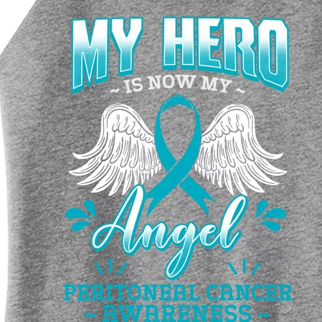 My Hero Is Now My Angel Primary Peritoneal Cancer Awareness Meaningful Gift Women’s Perfect Tri Rocker Tank