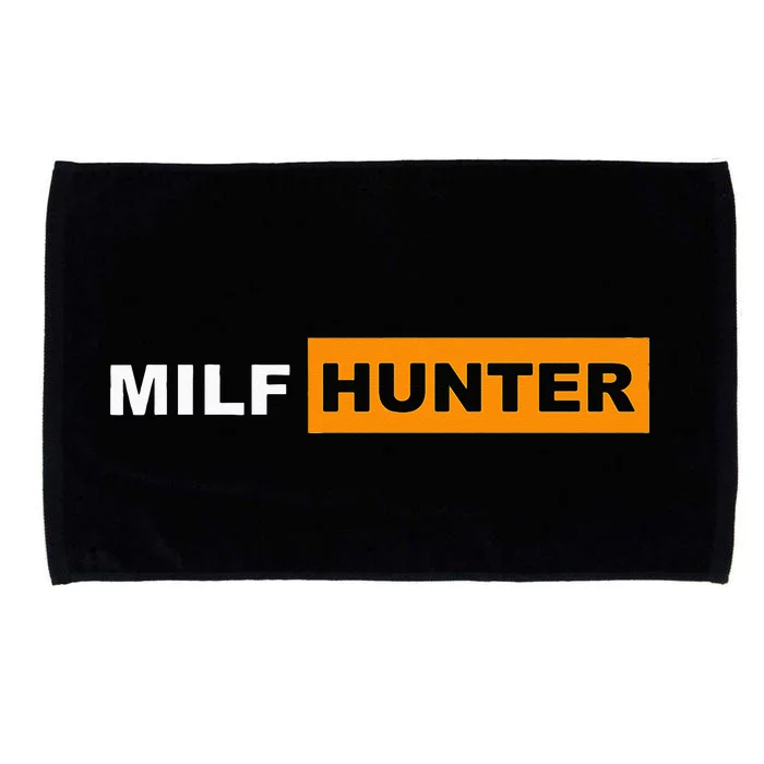 MILF Hunter I Love Milfs MILFs Hot Mom Hunter Lover Gift Microfiber Hand Towel