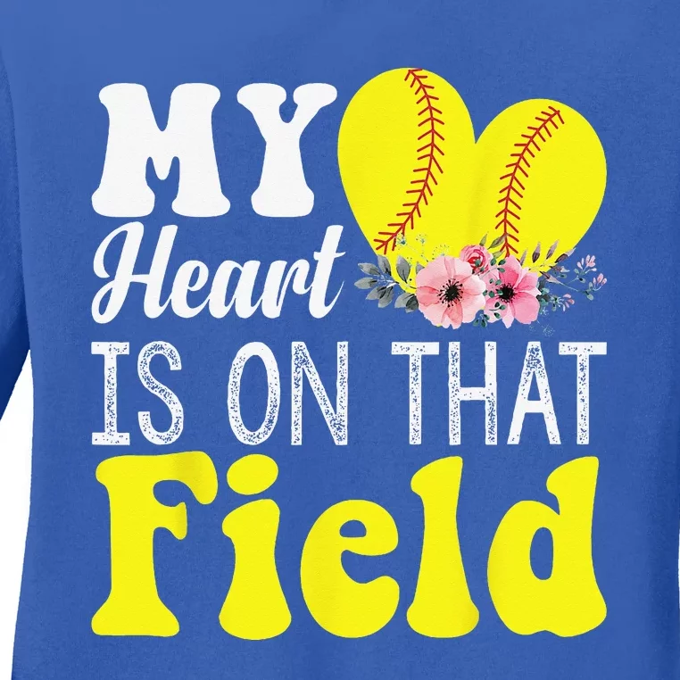 My Heart Is On That Field Baseball Tee Softball Mom Gifts Ladies Long Sleeve Shirt