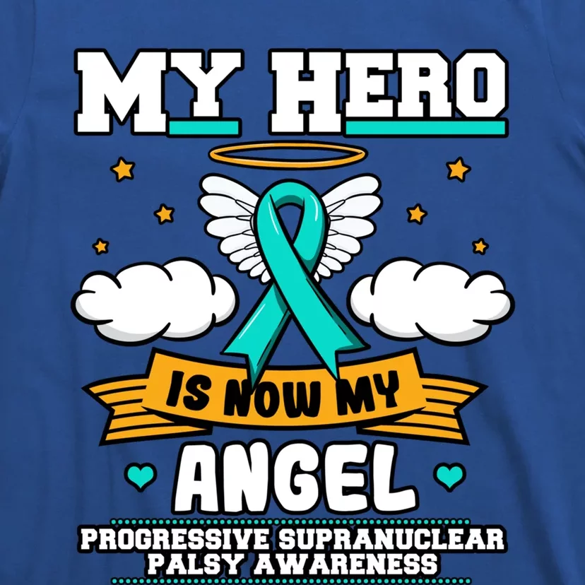 My Hero Is Now My Angel Progressive Supranuclear Palsy Gift T-Shirt