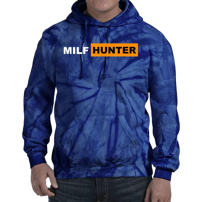 MILF Hunter I Love Milfs MILF's Hot Mom Hunter Lover Gift Tie Dye Hoodie