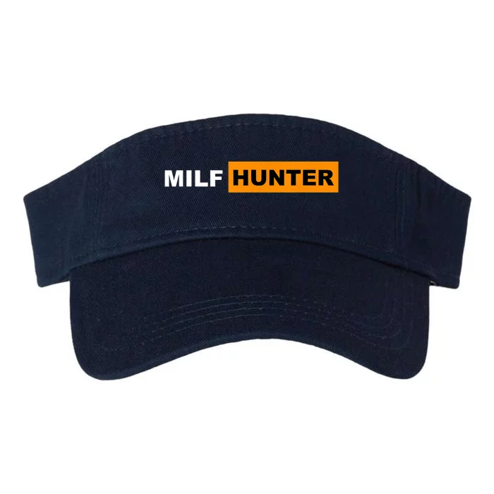 MILF Hunter I Love Milfs MILF's Hot Mom Hunter Lover Gift Valucap Bio-Washed Visor