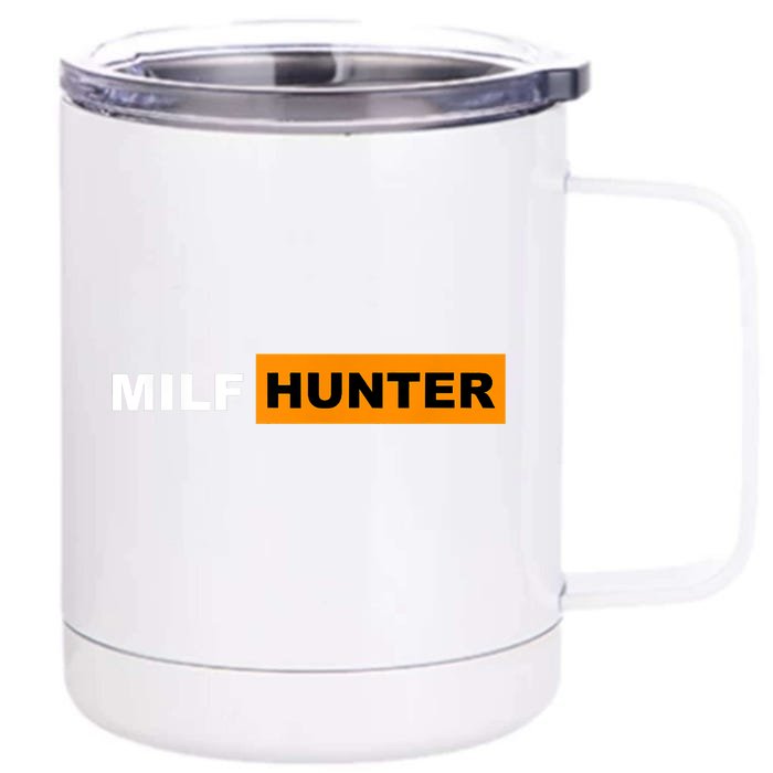 MILF Hunter I Love Milfs MILF's Hot Mom Hunter Lover Gift Front & Back 12oz Stainless Steel Tumbler Cup