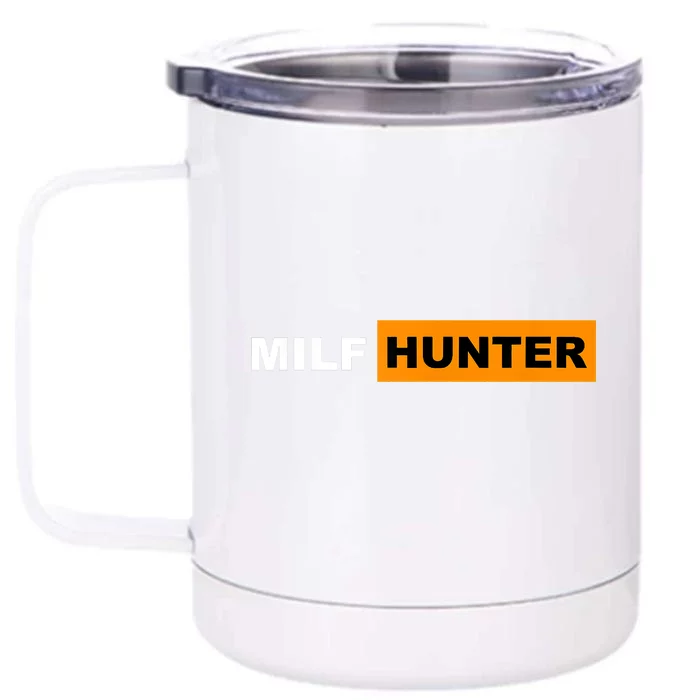 MILF Hunter I Love Milfs MILF's Hot Mom Hunter Lover Gift Front & Back 12oz Stainless Steel Tumbler Cup