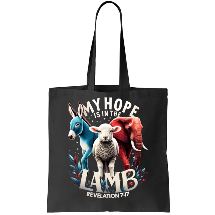 My Hope Is In The Lamb Jesus Christian God Elephant Donkey Tote Bag