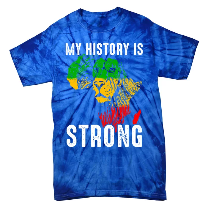 My History Is Strong Black History Gift African Map Lion Gift Tie-Dye T-Shirt