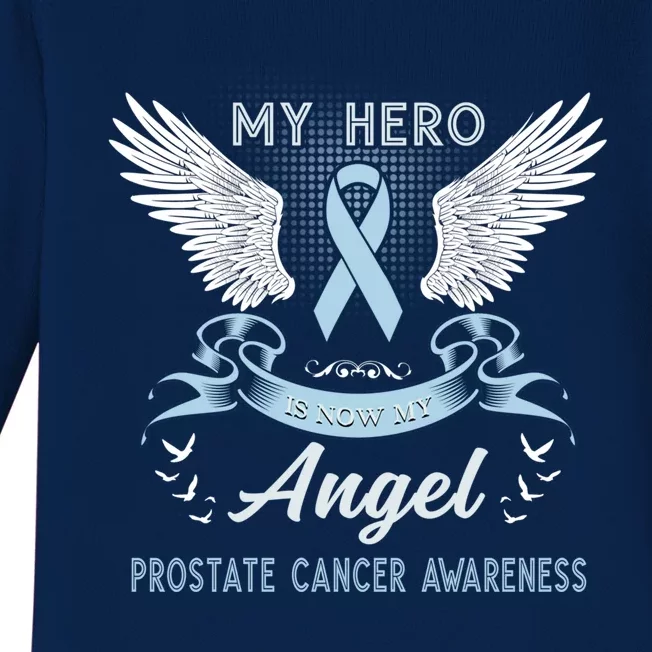 My Hero Is Now My Angel Prostate Cancer Awareness Month Meaningful Gift Baby Long Sleeve Bodysuit