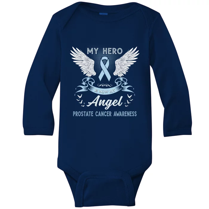 My Hero Is Now My Angel Prostate Cancer Awareness Month Meaningful Gift Baby Long Sleeve Bodysuit