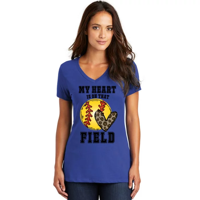 My Heart Is On That Field Softball Lovers Game Day Vibes Great Gift Women's V-Neck T-Shirt