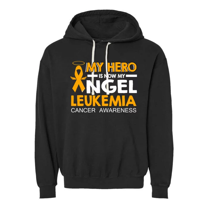 My Hero Is Now My Angel Leukemia Cancer Awareness Cute Gift Garment-Dyed Fleece Hoodie