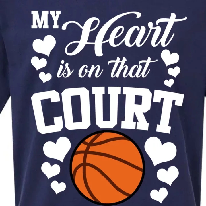 My Heart Is On That Court Basketball Mom Dad Husband Funny Gift Sueded Cloud Jersey T-Shirt