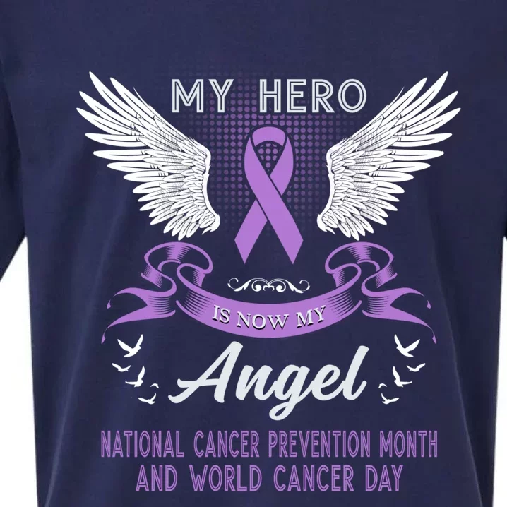 My Hero Is Now My Angel World Cancer Day Lavender Meaningful Gift Sueded Cloud Jersey T-Shirt