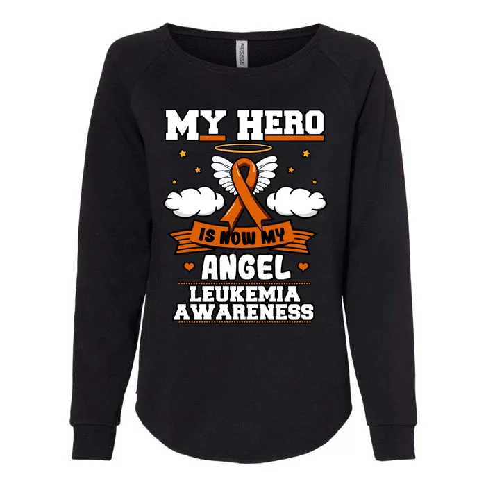 My Hero Is Now My Angel Leukemia Green Ribbon Clouds Gift Womens California Wash Sweatshirt